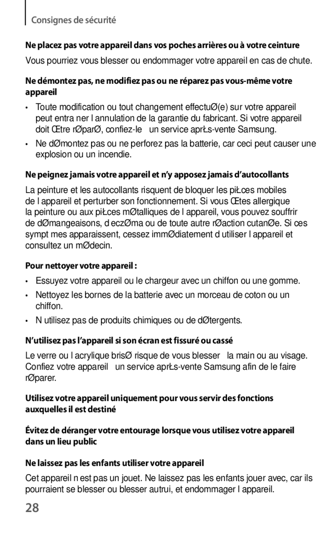 Samsung GT-I9105UANXEF manual Pour nettoyer votre appareil , ’utilisez pas l’appareil si son écran est fissuré ou cassé 